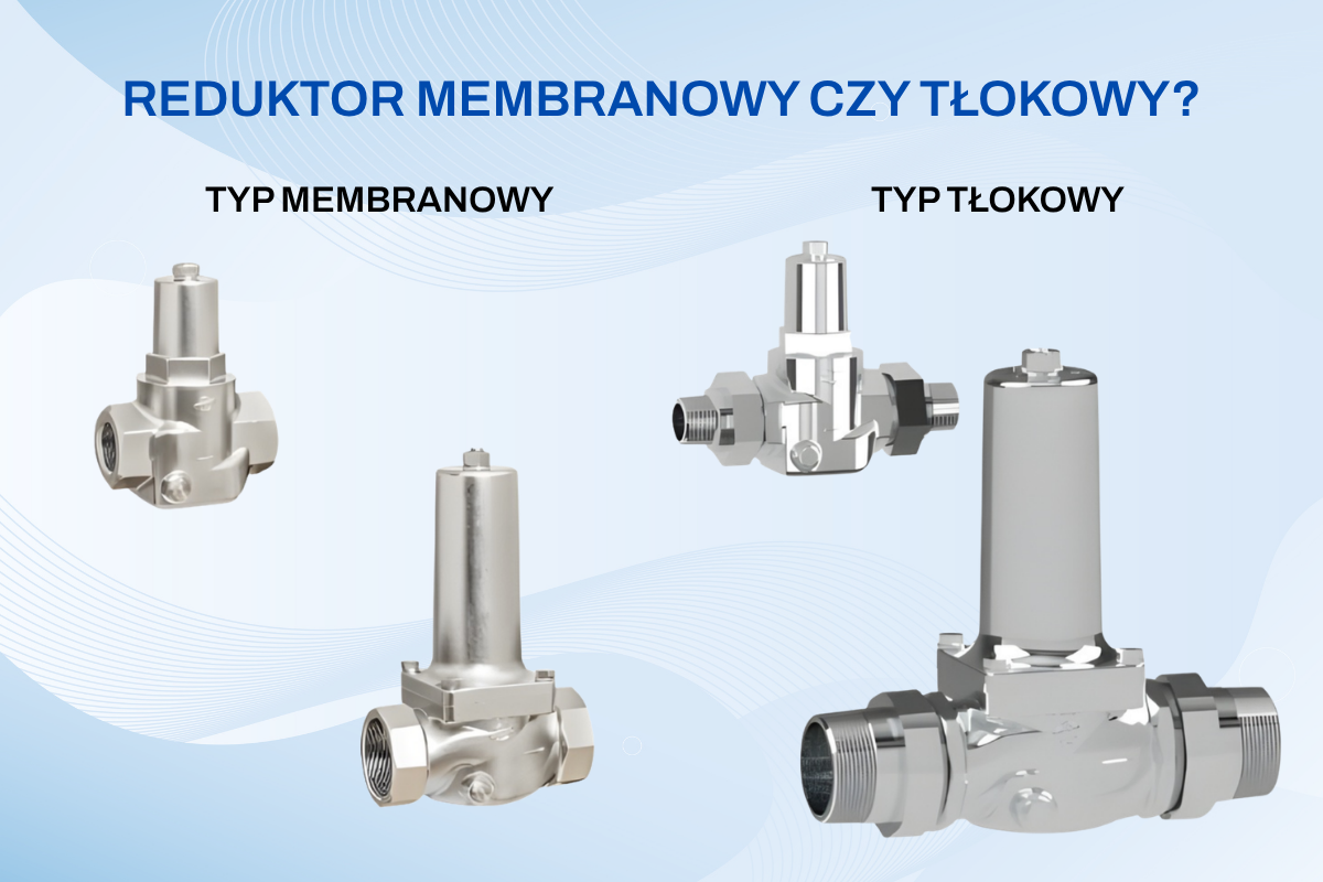 reduktor membranowy czy tlokowy 1775819390